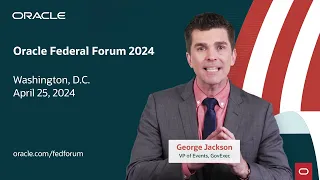 Oracle Fed Forum 2024 Promo Ad