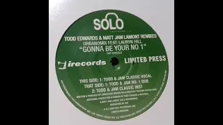Urbanomix Feat: Lauryn Hill - Gonna Be Your No 1 (Todd & Jam No. 1 Dub)