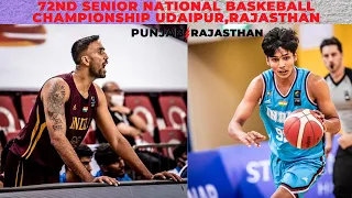 Rajasthan VS Punjab Semifinal men ! 72nd Senior National Basketball Championship 2022