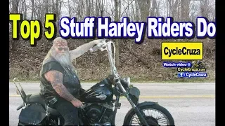 Top 5 Stupid Things Harley Davidson Riders Do | MotoVlog