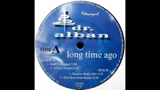 Dr  Alban   Long Time Ago Sash! Mix