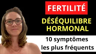 Les 10 signes d'un déséquilibre hormonal