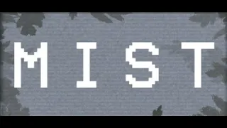 Mist - A Weird Horror Game