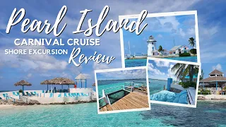 Pearl Island Nassau Bahamas Carnival Cruise Shore Excursion Review: Beach Break, Lunch & Snorkel