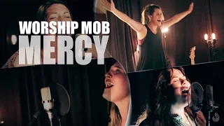 WorshipMob - Mercy - Amanda Cook - LIVE - HD