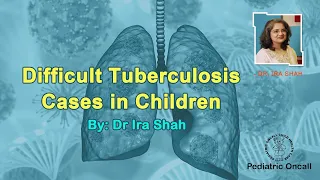 Difficult Tuberculosis Cases in Children