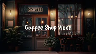 Coffee Shop Vibes ☕ Relaxing Music For Stress Relief - Lofi Hip Hop Mix ☕ Lofi Café
