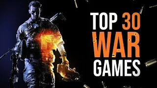 Top 30 War Games For Low/ Mid/ High End PCs Pt 2