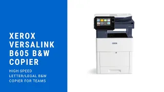 Xerox VersaLink B605 B615 Monochrome Multifunction Printers