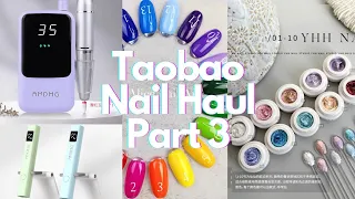 Taobao Nail Supplies Haul Part 3 - AMDMG Nail Drill Vacuum SNRQI Lamp Aiko Alice YHH Gel 💅🏻🎁💕✨💐