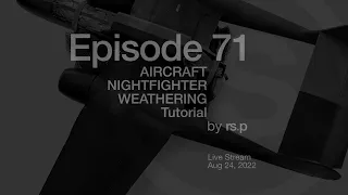 Ep 71 - P-61 Black Camo Weathering (OPR)