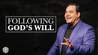 Following God's Will - Pastor Brad Howard