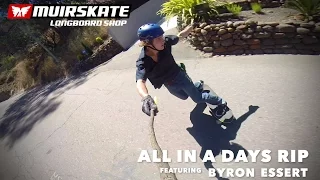 All In A Day's Rip feat. Byron Essert & Friends | MuirSkate Longboard Shop