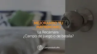 La recámara: ¿campo de juego o de batalla?