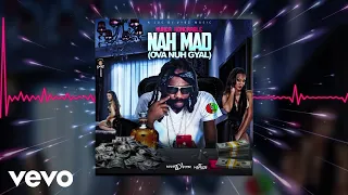 Munga Honorable - Nah Mad (Ova Nuh Gyal)