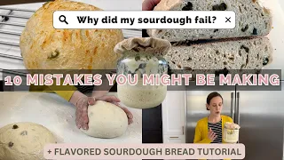 Sourdough starter won't bubble? Bread won't rise? 10 MISTAKES + Easy Flavored Sourdough Bread