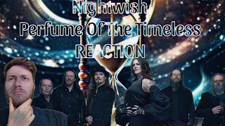 EVEN MORE EPIC! - Nightwish – Perfume Of The Timeless - REACTION
