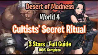 World 4 Desert of Madness : Cultists Secret Ritual - Guardian Tales