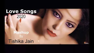 NEW BOLLYWOOD MASHUP SONGS -2020- SUN SATHIYA & ZARA ZARA - by TISHIKA JAIN