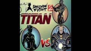 TITAN SHADOW FIGHT 2