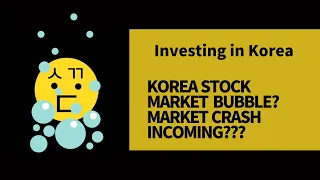 Investing in Korea | The Danger Zone | Market Crash Incoming?