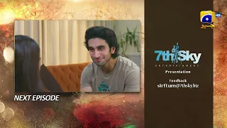 Sirf Tum Episode 28 Teaser - 10th August 2023 - HAR PAL GEO