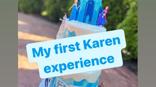 My first Karen experience full video