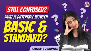 What is difference between Basic and Standard Maths? | BYJU'S