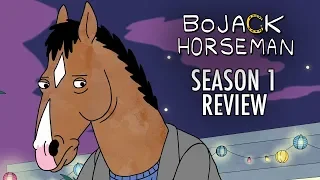 BoJack Horseman Season 1 - BRILLIANT but Flawed - *Spoilers*