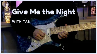 Give Me the Night | Tab | R&B Guitar Solo Cover