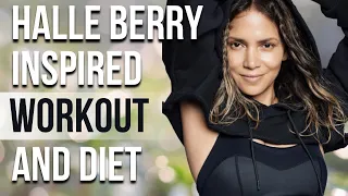 Halle Berry Workout And Diet | Train Like a Celebrity | Celeb Workout