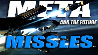 STAR CITIZENS MISSLE META AND FUTURE