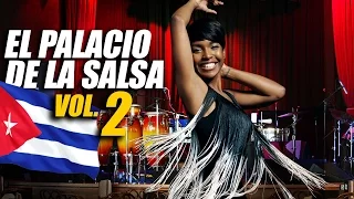 EL PALACIO DE LA SALSA Vol.2 - 100% CUBAN CLASSIC HITS Lo Mejor de la Timba Cubana