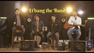 |Modern Mising Song Ep 3| Li:bang the Band|Mising, Hindi, Kannada Medley|John, Ayang, Royen, Thomas|