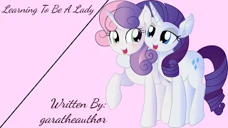 Learning To Be A Lady (Fanfic Reading - Comedy/Saucy MLP)