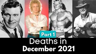 Who Died: December 2021 | Celebrities Who Died in 2021 Part 1