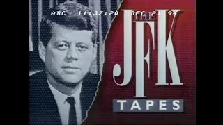 JFK Tapes: The Cuban Missile Crisis, Part 2 of 3 - ABC News Nightline - Dec. 21, 1994