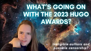 2023 Hugo Awards Book Drama || Problems with discrimination and are these awards even legitimate?