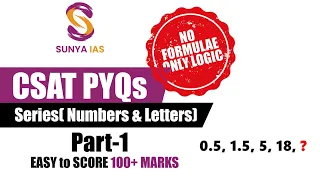 CSAT PYQs(Topic-Wise) - Series( Numbers & Letters ) | Part-1 | UPSC CSE Prelims 2023 | Sunya IAS