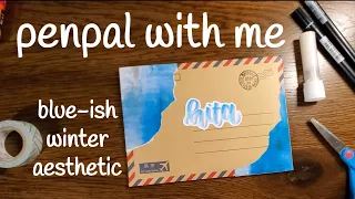 real time penpal with me - no music - blue winter theme