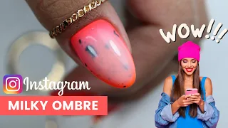 Milky Ombre Nail Art | Instagram manicure trend step by step tutorial | UNGHIE PRIMAVERA 2021