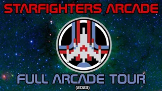 Starfighters Arcade - Full Arcade Tour (2023)