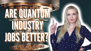 Quantum Computing: Working in Industry or Academia?