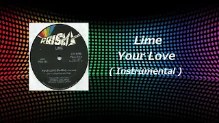 Lime - Your Love ( Instrumental  HQ )
