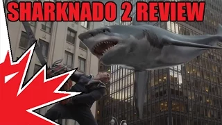 Sharknado 2: The Second One Canadia' Reviewer Ep.150