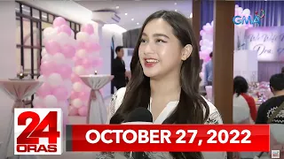 24 Oras Express: October 27, 2022 [HD]