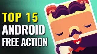 Top 15 Free Android Action Games of All Time
