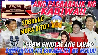 PBBM GINULAT ANG LAHAT! ANG PAGBABALIK NG KADIWA STORE! MURA LAHAT DITO! BAKIT HINDI ITO BINABALITA!