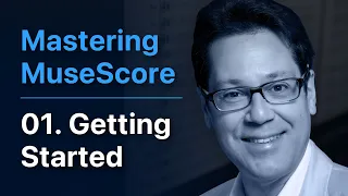 MuseScore 4: Getting Started