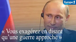 Guerre en Ukraine - Poutine : "Vous exagérez en disant qu'une guerre approche" (Archives 2014)